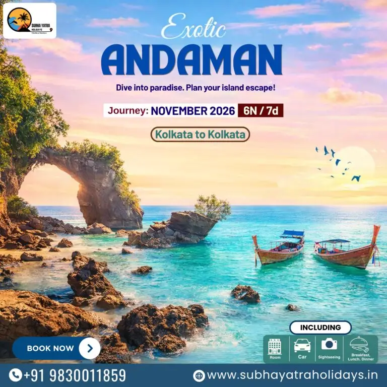 ANDAMAN TOUR 06 NIGHT’S/ 7 DAY’S NOVEMBER 2026. AC Package
